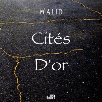 Walid Cités d'or