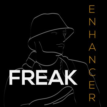 Enhancer Freak