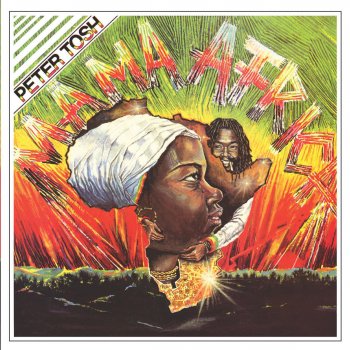 Peter Tosh Mama Africa - 7'' Version; 2002 Remastered Version