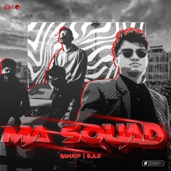 Banjop feat. B.A.D Ma Squad