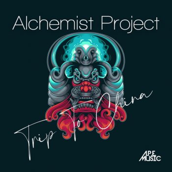 Alchemist Project Trip to China - Radio Mix