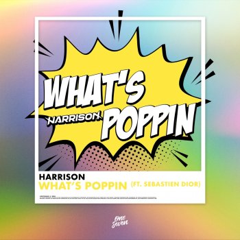 Harrison feat. Sebastien Dior What's Poppin (feat. Sebastien Dior)