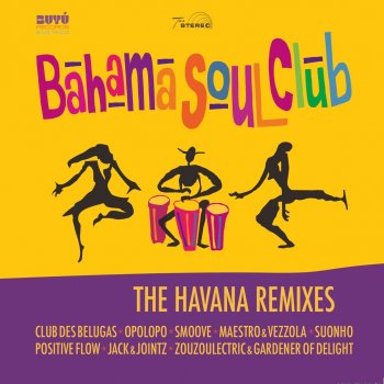 The Bahama Soul Club No Words (Smoove Remix)