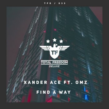 Xander Ace feat. OMZ Find A Way - Radio Edit