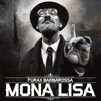 Furax Barbarossa Mona Lisa