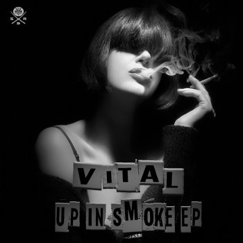 Vital Up In Smoke