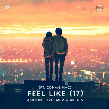 Ashton Love feat. MPV & 4beats Feel Like (17) [feat. Conan Mac] [Extended Mix]