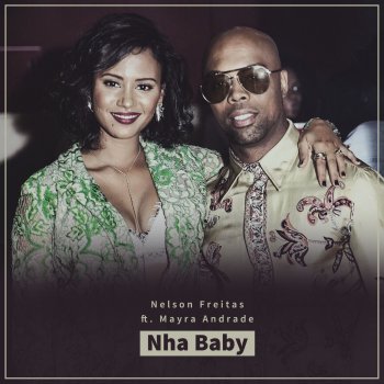 Nelson Freitas feat. Mayra Andrade Nha Baby
