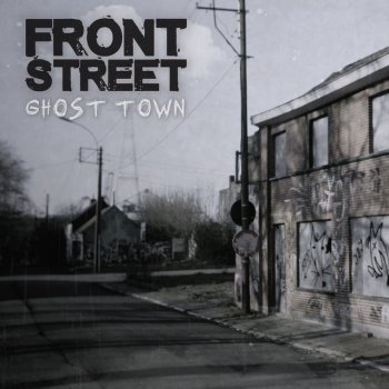 Frontstreet Ghost Town - Radio Edit