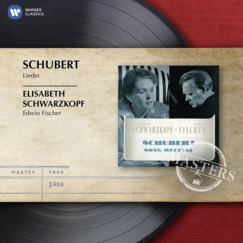 Elisabeth Schwarzkopf feat. Edwin Fischer Ganymed, D. 544