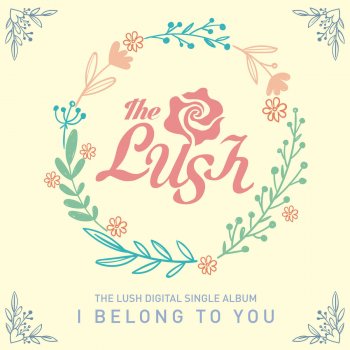 Lush! I Belong To You - Instrumental