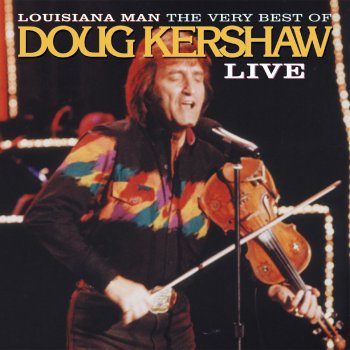 Doug Kershaw Cajun Baby (Live)
