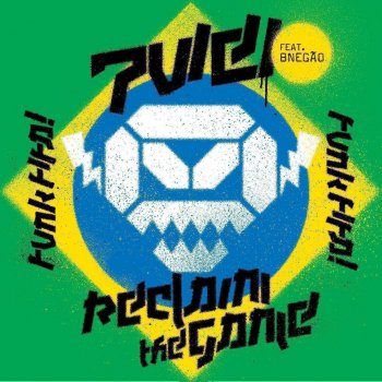 Pop Will Eat Itself Reclaim The Game (Funk FIFA) - Marcelo Vig Batuq Remix