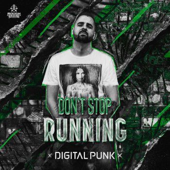 Digital Punk Don't Stop Running