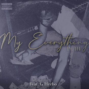 B-Lovee feat. G Herbo My Everything (Part III)