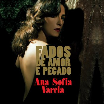 Ana Sofia Varela Fado Vadio (Má Fama)