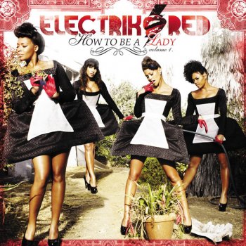 Electrik Red Drink In My Cup - Album Version (Edited)