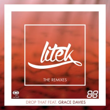 Litek feat. Grace Davies Drop That (LiTek & Tyler Clacey VIP Remix)