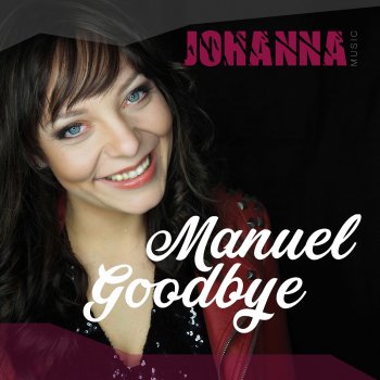 Johanna Manuel Goodbye
