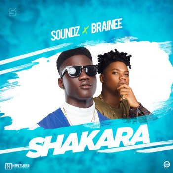 Soundz feat. Brainee Shakara