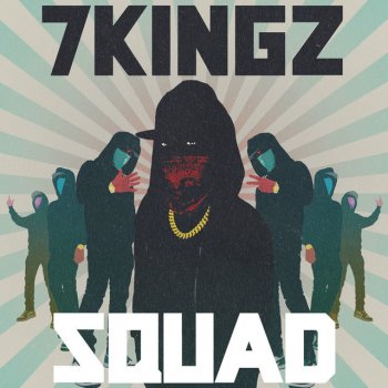 7kingZ Goin' Down Right Now