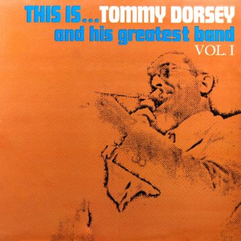Tommy Dorsey feat. His Orchestra Swing High