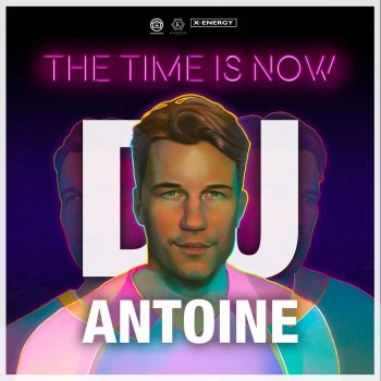 DJ Antoine feat. Armando THE TIME IS NOW - DJ ANTOINE VS MAD MARK 2K19 FUTURE MIX