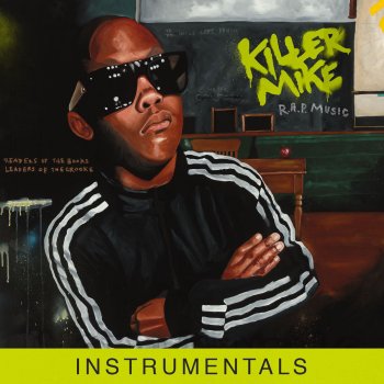 Killer Mike Anywhere But Here - Instrumental