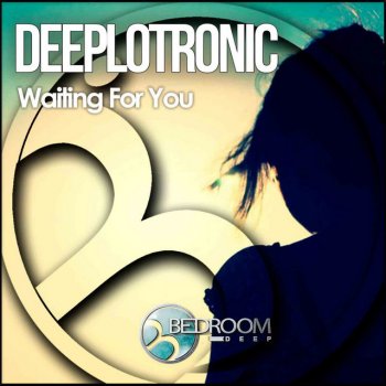 Deeplotronic Just Be Yourself