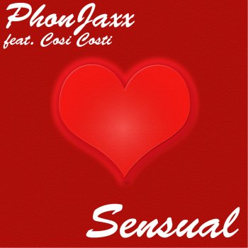 PhonJaxx Sensual (Original Radio Edit)