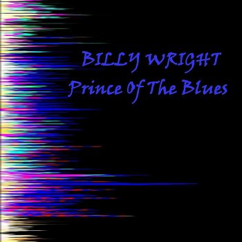 Billy Wright Blues for My Baby