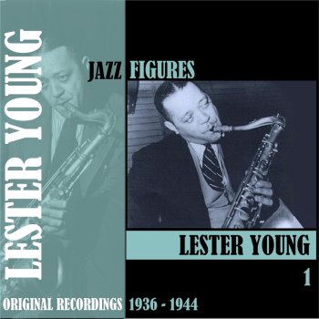 Lester Young I Want a Little Girl