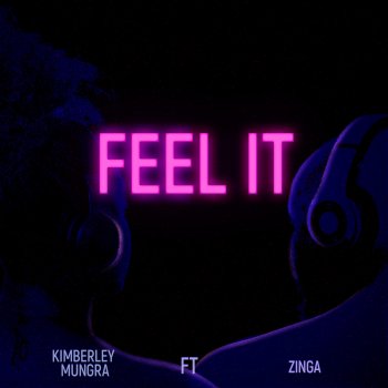 Zinga Feel it (feat. Kimberley Mungra)