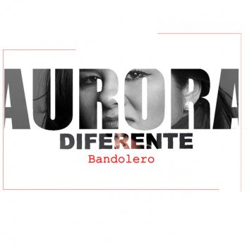 Aurora Losada Bandolero (feat. Losada Soul & Silvia Gorreta)