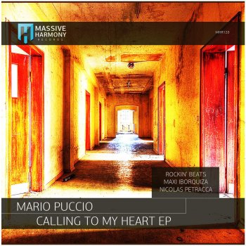 Mario Puccio Calling to My Heart - Original Mix