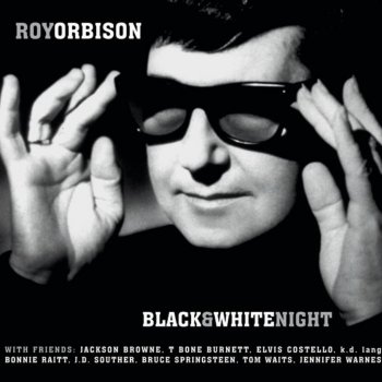 Roy Orbison Only the Lonely (Know the Way I Feel) [Live]