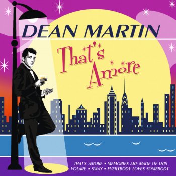 Dean Martin feat. Dick Stabile and His Orchestra & the Easy Riders Memories Are Made of This