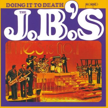 The J.B.'s Doing It To Death - Pts. 1 & 2