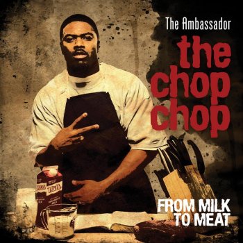 The Ambassador The Chop Chop Defined (interlude)