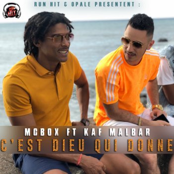 MCBOX feat. Kaf Malbar C'est dieu qui donne - Edit
