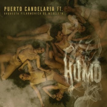 Puerto Candelaria feat. Orquesta Filarmónica de Medellín Humo
