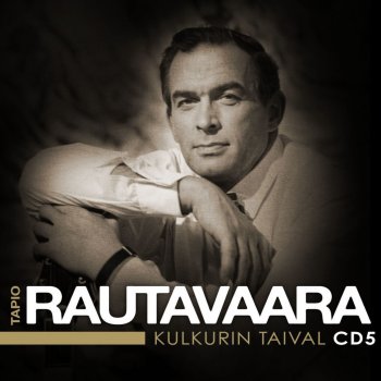 Tapio Rautavaara Kuu souteli vain