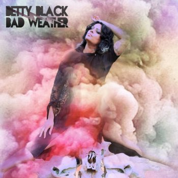 Betty Black Bad Weather - Antipop & Analog Boy Remix