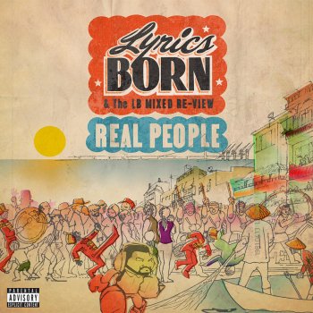 Lyrics Born Real People