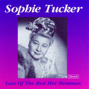 Sophie Tucker My Yiddishe Momme