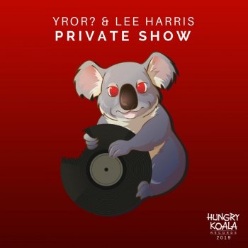 Lee Harris feat. YROR? Private Show
