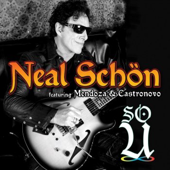Neal Schon What You Want