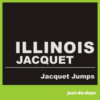 Illinois Jacquet On Your Toes