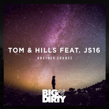 Tom feat. Hills & Js16 Another Chance (Extended Mix)