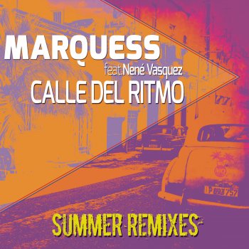 Marquess feat. Nene Vasquez Calle del ritmo (Sunburst Mix)